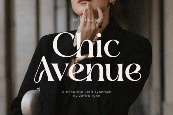Chic Avenue: A Serif Font for Polished Digital Branding