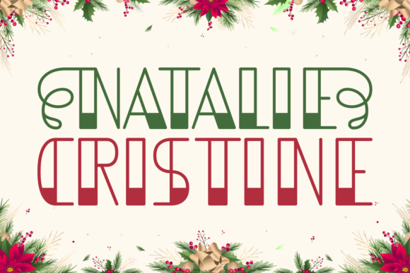 Natalie Cristine: The Decorative Typeface for Campaign Clarity